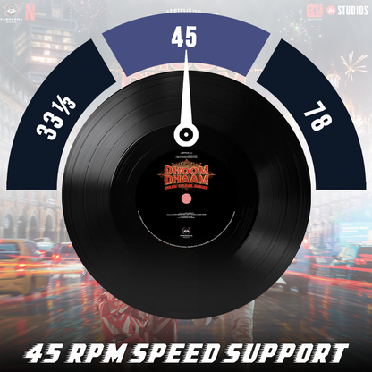 Vinyl Record Disc - Dhoom Dhaam with 45RPM Supported